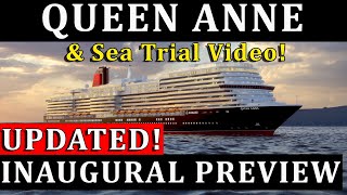 UPDATED Queen Anne Preview Sea Trial Video amp Virtual Tour EXTENDED [upl. by Carlyn]