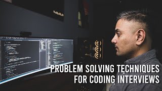 3 Problem Solving Techniques for Coding Interviews [upl. by Qidas]