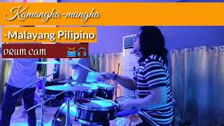 Kamanghamangha  Malayang Pilipino  drumcam  Drum cover [upl. by Pesek132]