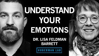 Dr Lisa Feldman Barrett How to Understand Emotions  Huberman Lab Podcast [upl. by Nilyram203]