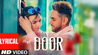 Door Lyrical Song Harjot Mannat Noor  Gurmeet Singh  Vinder Nathu Majra  Latest Punjabi Song [upl. by Yelime108]