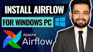 Install Apache Airflow for Windows PC [upl. by Essilevi813]