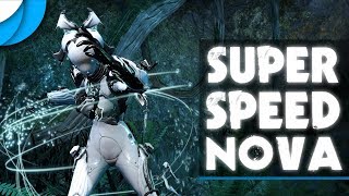 Super Speed Nova  Build Guide  Warframe [upl. by Fleece]