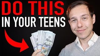 How To Build Wealth In Your Teens [upl. by Nedyaj809]