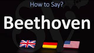 How to Pronounce Beethoven CORRECTLY German Vs English Pronunciation Guide [upl. by Hada458]