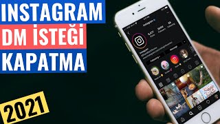 INSTAGRAM MESAJ İSTEKLERİ KAPATMA [upl. by Adnawat]