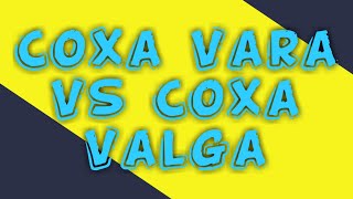 Coxa Vara VS Coxa Valga [upl. by Illehs]