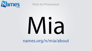 How to Pronounce Mia [upl. by Namyac]