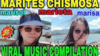 MARITES CHISMOSA VIRAL MUSIC COMPILATION [upl. by Shepherd370]