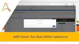 Automation Anywhere AARI Demo Running Bots Within Salesforce [upl. by Renae82]