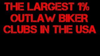 The Top 9 Largest 1 Outlaw Motorcycle Clubs In The USA [upl. by Nwahsat]