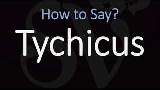 How to Pronounce Tychicus CORRECTLY [upl. by Wandy]