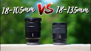 Sony 18105mm vs Sony 18135mm  Lens Comparison [upl. by Ynor]