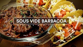 Sous Vide Barbacoa Perfection [upl. by Tiraj]