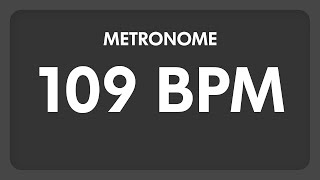 109 BPM  Metronome [upl. by Anitnamaid28]