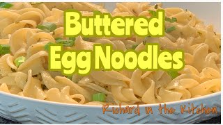 BUTTERED EGG NOODLES  RICHARD IN THE KITCHEN [upl. by Riella]