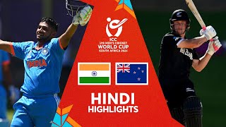 India v New Zealand  Hindi Highlights  U19 CWC 2024 [upl. by Poler86]