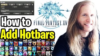 How to ADD HOTBARS in FINAL FANTASY 14 FFXIV [upl. by Ataeb441]