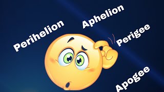 What is apogee perigee aphelion  perihelion [upl. by Enicar]