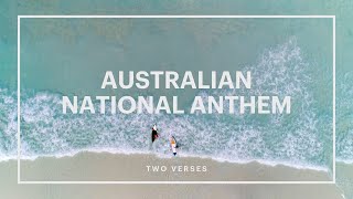 Australian National Anthem Both Verses CC [upl. by Ivetts653]