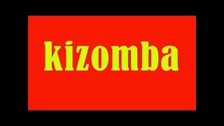 Kizomba  Top Hits amp Best of Kizomba [upl. by Areic190]