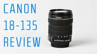 Canon 18135mm STM Lens Review – Perfect Kit Lens Upgrade [upl. by Aziar]