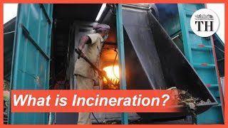 What is Incineration [upl. by Ogirdor]