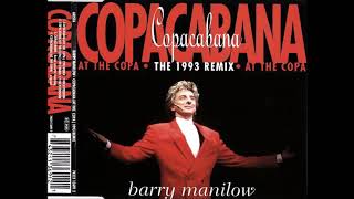 Barry Manilow  Copacabana At the Copa Long Version [upl. by Manda677]