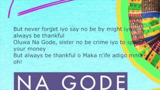 Na Gode Lyrics  Yemi Alade [upl. by Santos920]