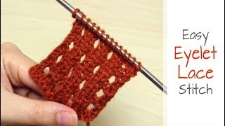 How to Knit Eyelet Lace Stitch  Easy Lace Knitting Pattern for Beginners [upl. by Tamma]