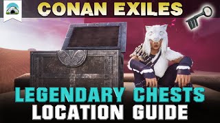 All Legendary Chest Locations  2020 Guide  Conan Exiles [upl. by Iniretake]