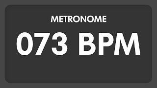 73 BPM  Metronome [upl. by Eki]