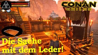 Gehärtetes Leder herstellen  Die Odyssee des Nychus  Conan Exiles Isle of Siptah E37 [upl. by Quintessa]