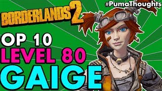 Borderlands 2 The BEST Level 80 OP 10 GAIGE THE MECHROMANCER Build Solo Anarchy PumaThoughts [upl. by Ammadis]