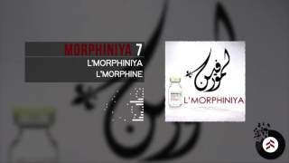 Lmorphine  Morphiniya 7 [upl. by Phia]