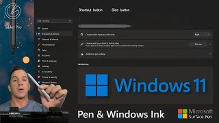 Pen and Windows Ink in Windows 11  ALL SETTINGS explained  Whats Next from Microsoft [upl. by Acilgna]