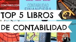 TOP 5 LIBROS DE CONTABILIDAD [upl. by Eirol]