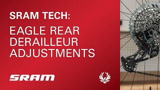 SRAM Tech Eagle Rear Derailleur Adjustments [upl. by Aisatana]