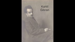 Kahlil Gibran  Sand and Foam [upl. by Mackler]