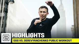 HIGHLIGHTS  GGG vs Derevyanchenko Public Workout [upl. by Mahan]