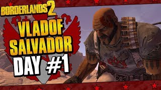 Borderlands 2  Salvador Vladof Allegiance Playthrough Funny Moments And Drops  Day 1 [upl. by Nirre217]