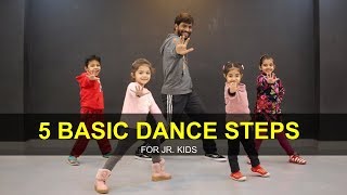 Dance Tutorial for 3 to 7 years Kids  5 Basic Steps  Deepak Tulsyan  G M Dance [upl. by Lamag]