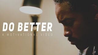 DO BETTER  Motivational Video Speech by Tyrese Gibson [upl. by Sackey916]