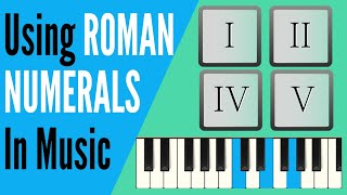 Using ROMAN NUMERALS in Music [upl. by Settle218]