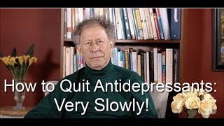 How to Quit Antidepressants—Very Slowly [upl. by Ahseyt]