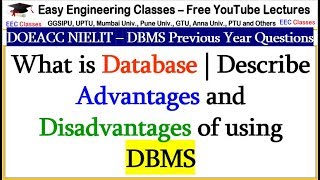 What is Database  Describe Advantages and Disadvantages of using DBMS [upl. by Tnecillim]