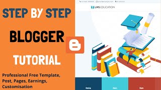 Blogger Tutorial For Beginners  How To Create a Professional Blogger Blog [upl. by Suicul]