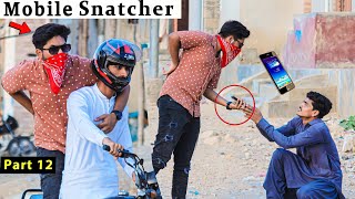 Mobile Snatching Prank  Part 12 ZaidChulbula ​ [upl. by Wrdna]