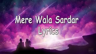 Mere Wala Sardar  Jugraj Sandhu Lyrics [upl. by Leuqar169]