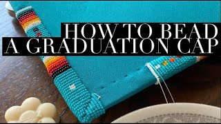 How to Bead a Graduation Cap [upl. by Joanne518]